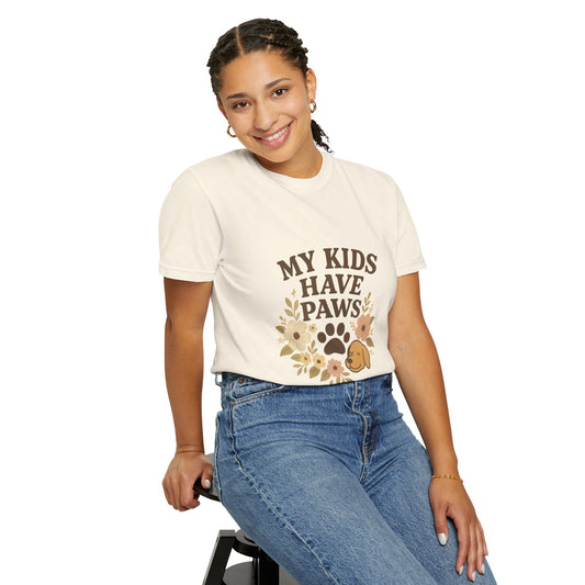 My Kids Have Paws - Garment-Dyed T-shirt
